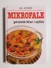 MIKROFALE. GOTOWANIE ŁATWE I SZYBKIE - Dr. Oetker 